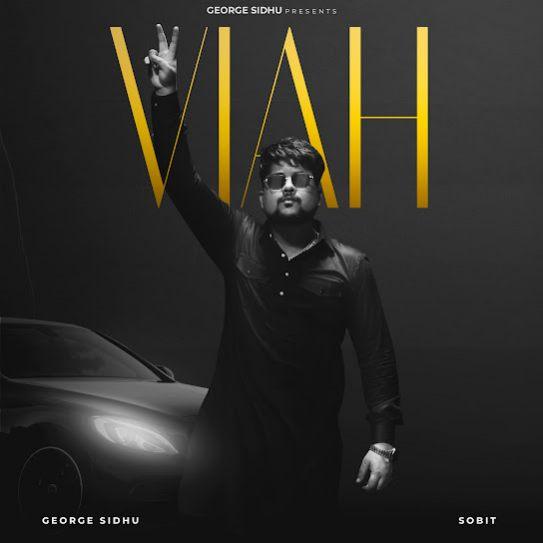 Viah George Sidhu Mp3 Song Download Djjohal